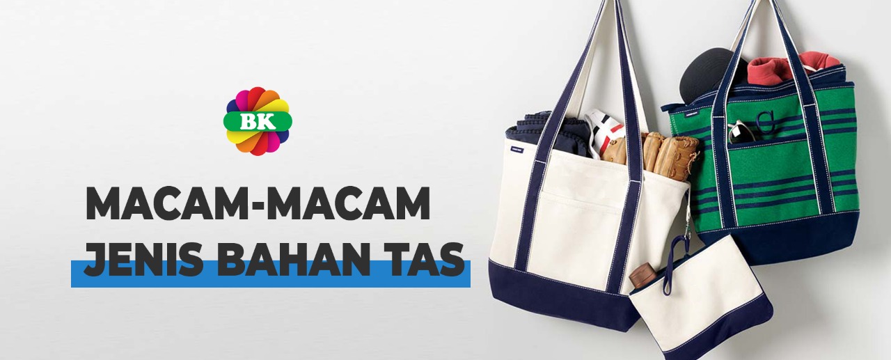  Macam  macam  Jenis Bahan Tas 