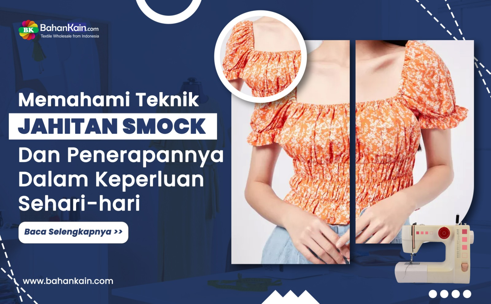 Memahami Teknik Jahitan Smock Dan Penerapannya Dalam Keperluan Sehari-hari