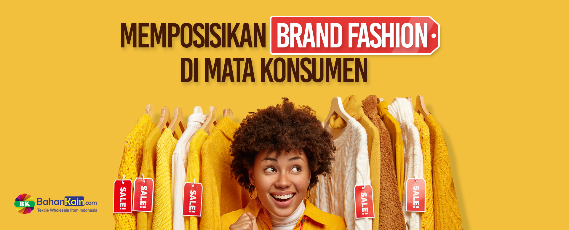 Memposisikan Brand Fashion di Mata Konsumen