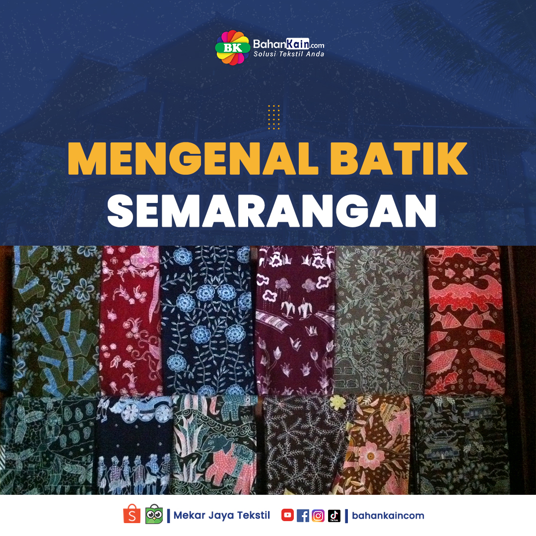 Mengenal Batik Semarangan dan Beragam Motifnya