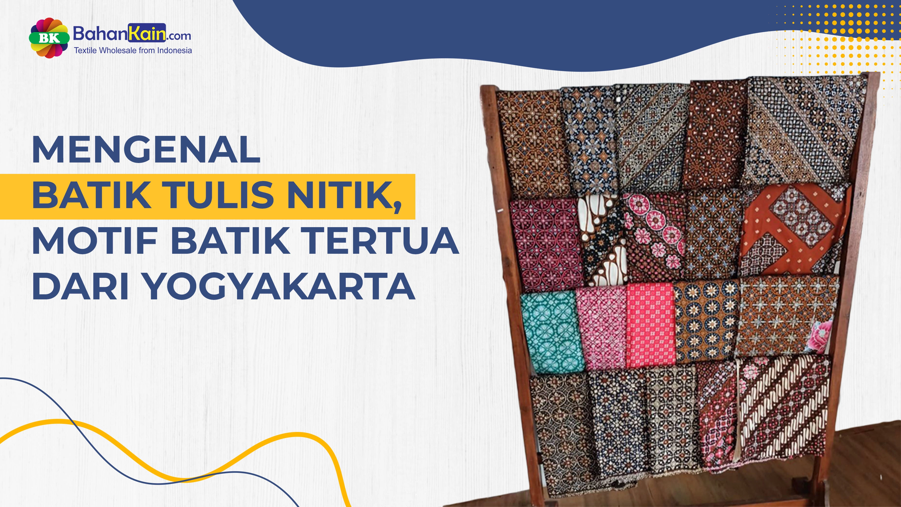 MENGENAL BATIK TULIS NITIK, MOTIF BATIK TERTUA DARI YOGYAKARTA