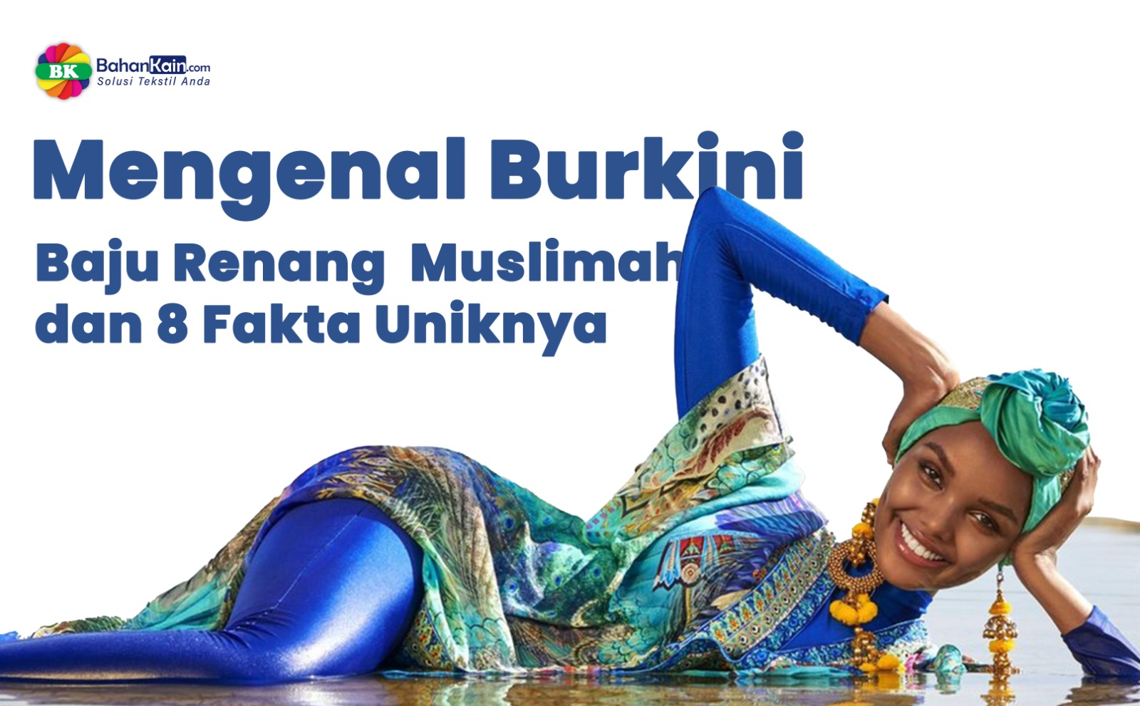 Mengenal Burkini, Baju Renang Muslimah dan 8 Fakta Uniknya