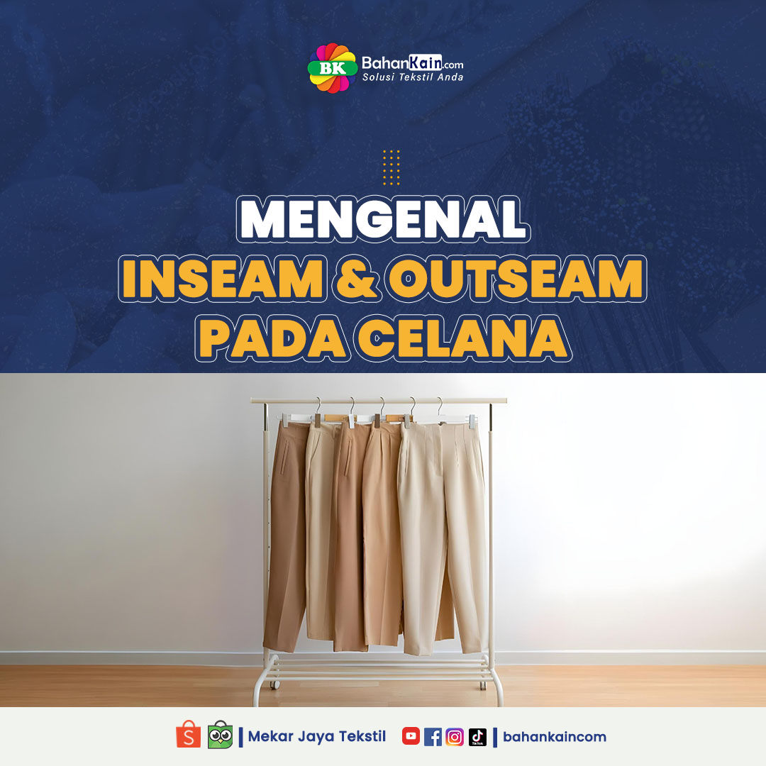 Mengenal Inseam Dan Outseam Pada Celana