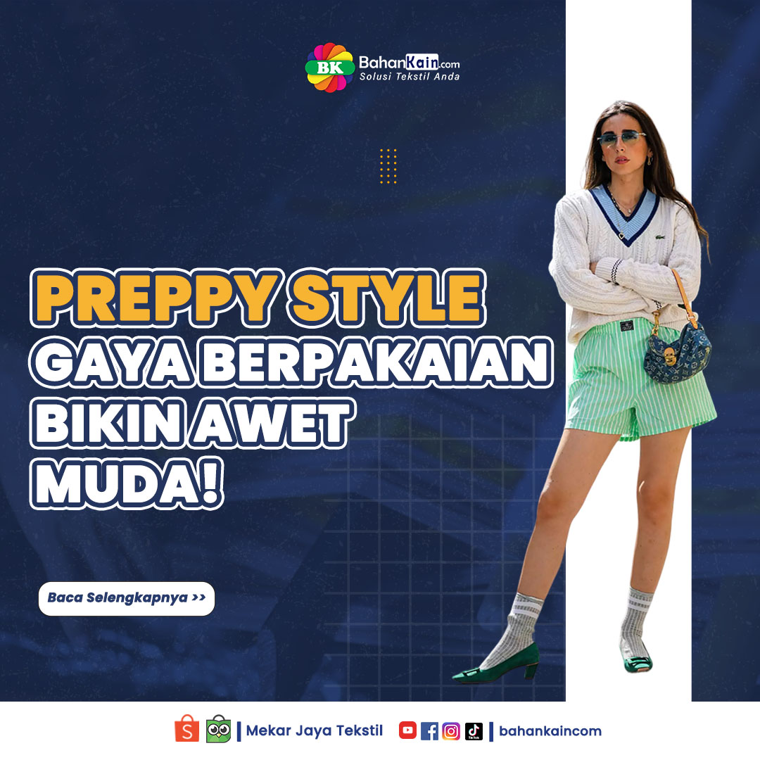Mengenal Preppy Style, Gaya Berpakaian Sederhana yang Bikin Awet Muda