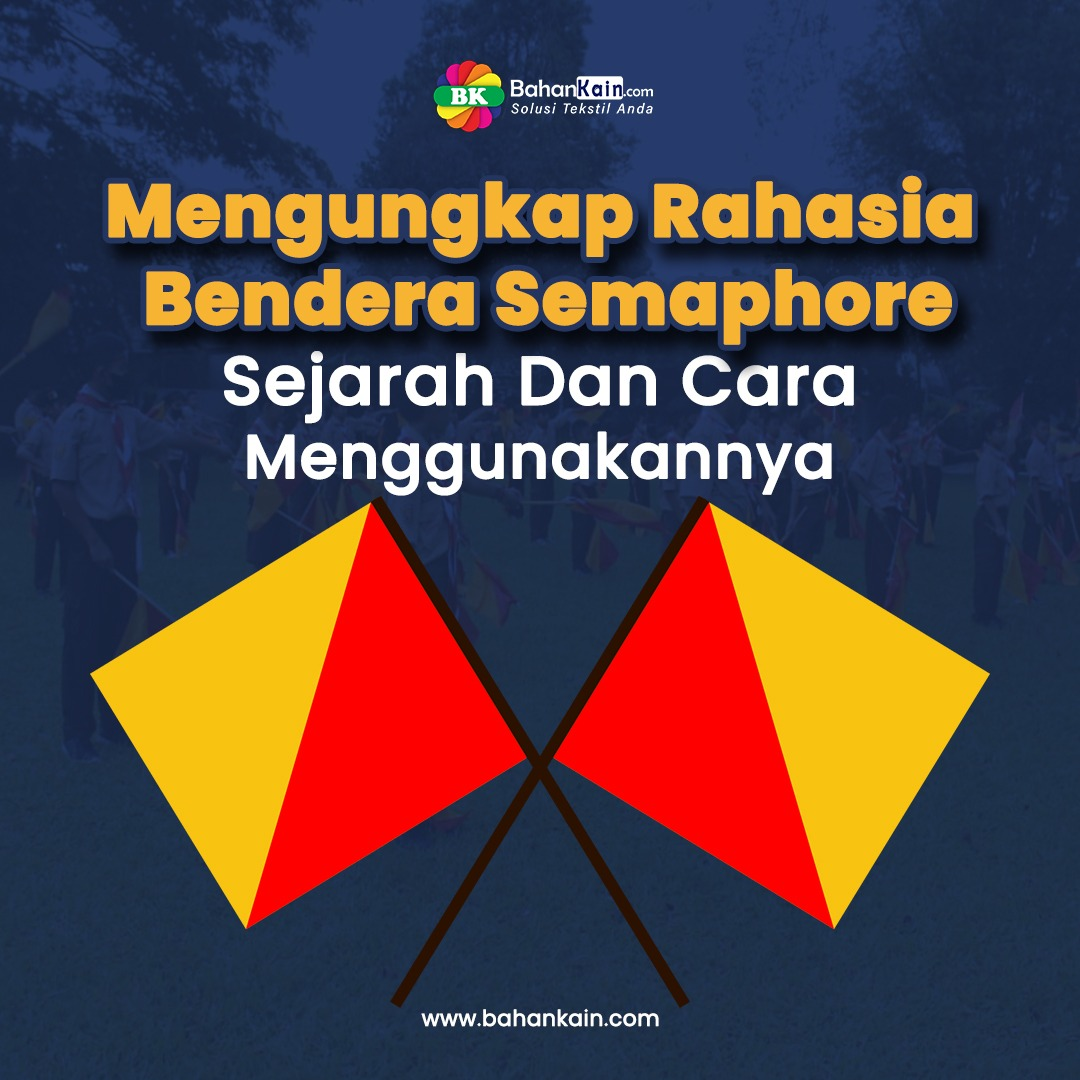 Mengungkap Rahasia Bendera Semaphore: Sejarah Dan Cara Menggunakannya