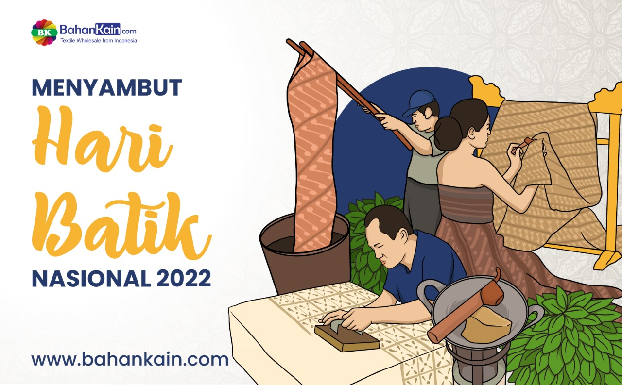 Menyambut Hari Batik Nasional 2022 