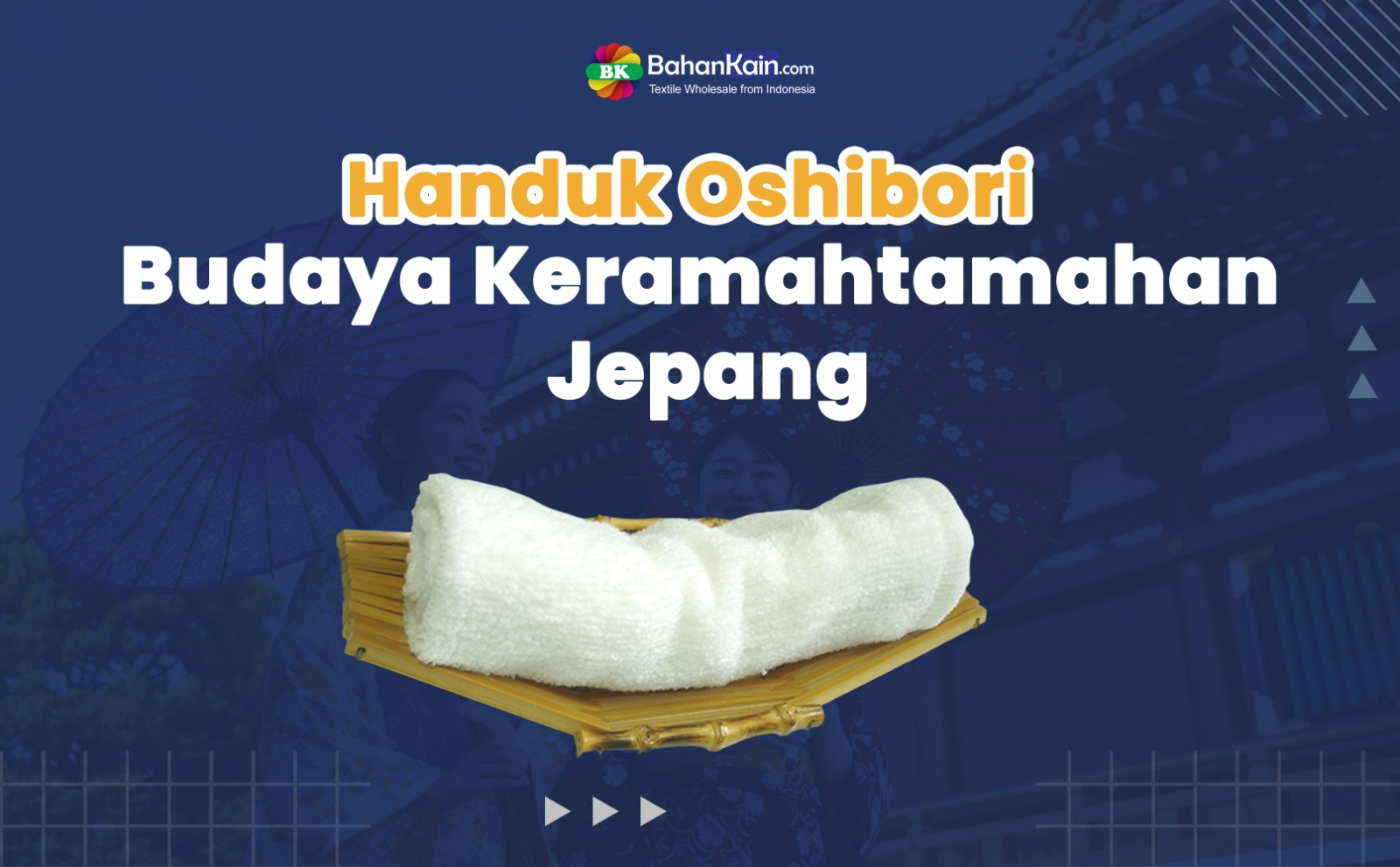 Oshibori, Budaya Keramahtamahan Jepang dan 6 Fakta Uniknya