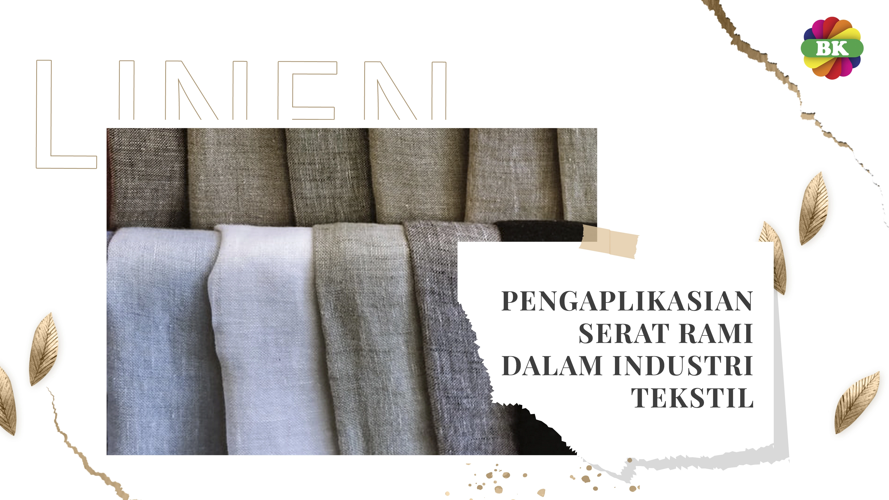 PENGAPLIKASIAN SERAT RAMI DALAM INDUSTRI TEKSTIL