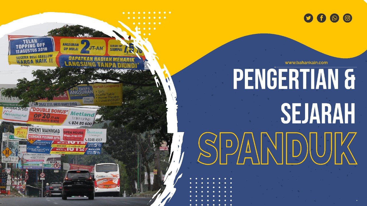 Pengertian Dan Sejarah Spanduk