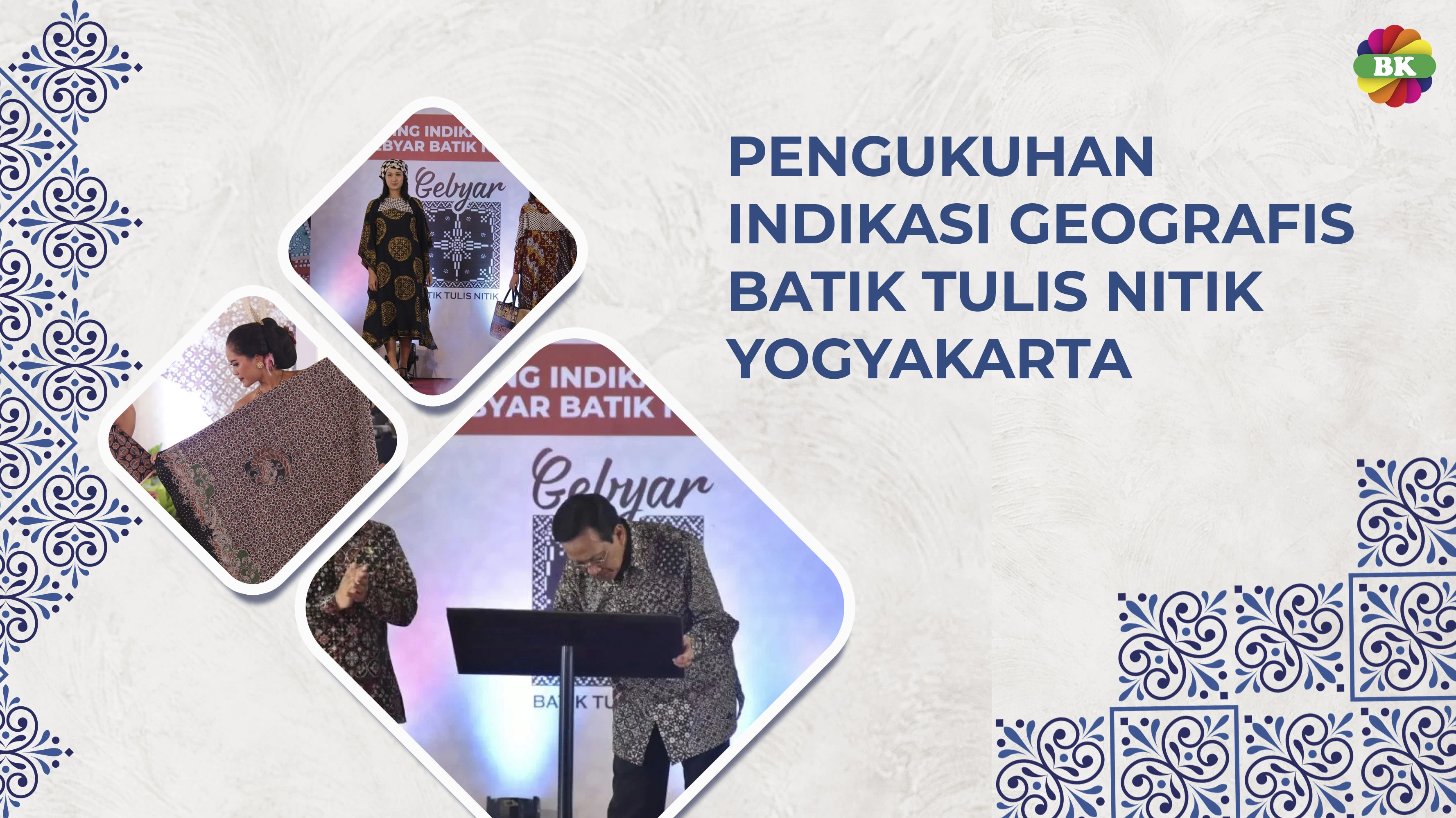 PENGUKUHAN INDIKASI GEOGRAFIS BATIK TULIS NITIK YOGYAKARTA