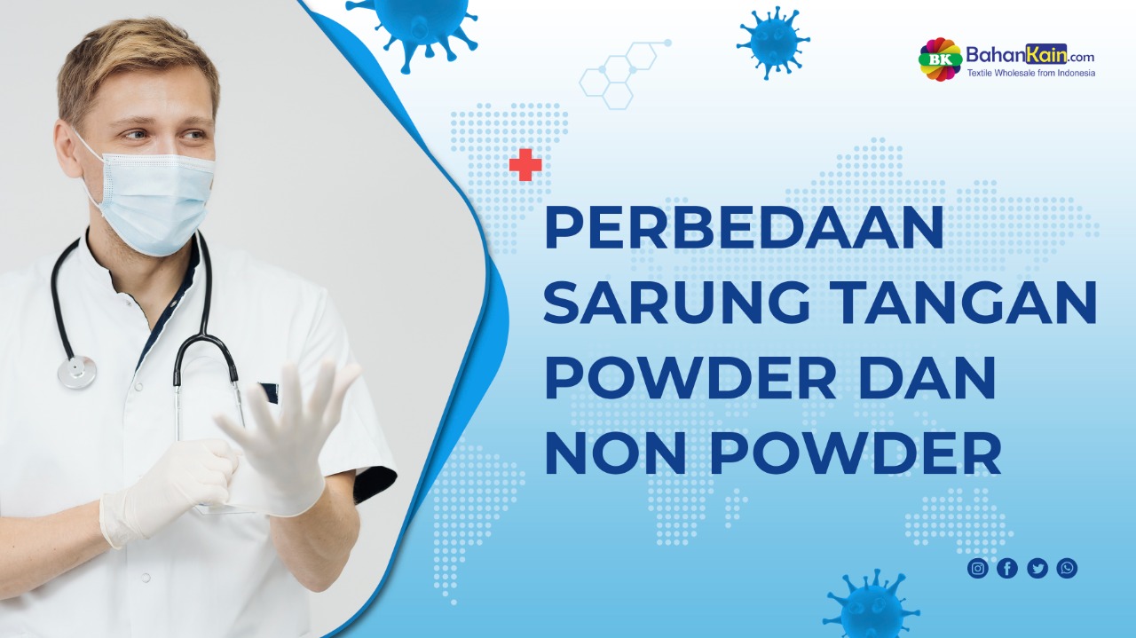Perbedaan Sarung Tangan Powder Dan Non Powder