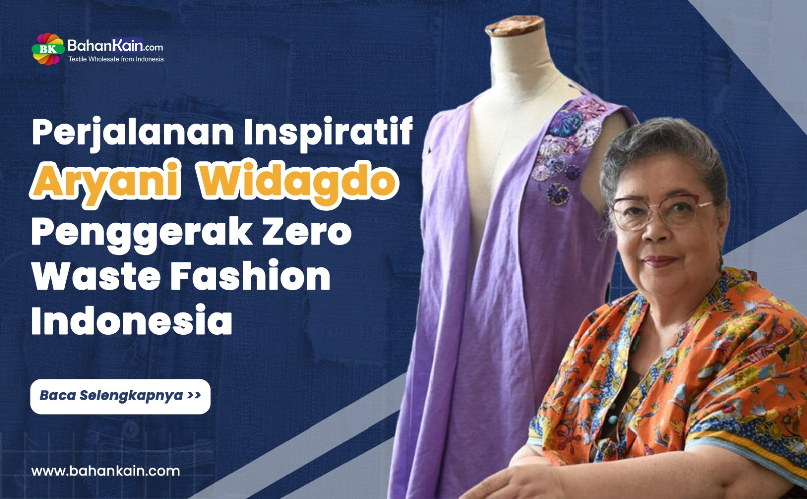 Perjalanan Inspiratif Aryani Widagdo, Penggerak Zero Waste Fashion Indonesia