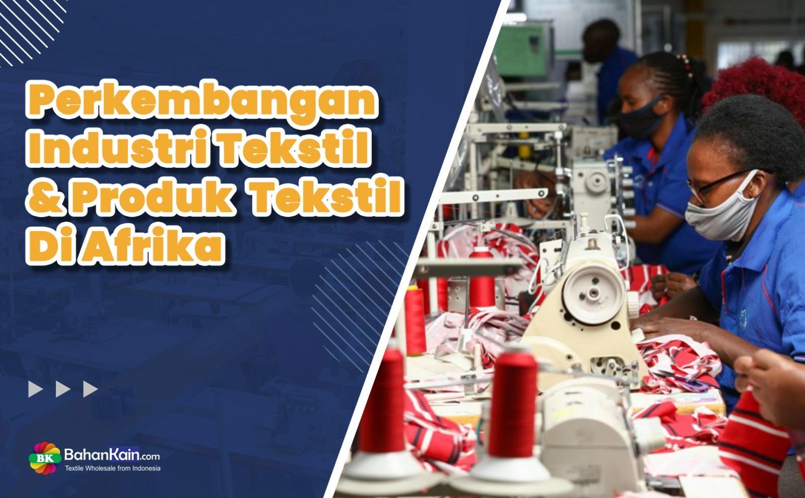 Perkembangan Industri Tekstil Dan Produk Tekstil Di Afrika