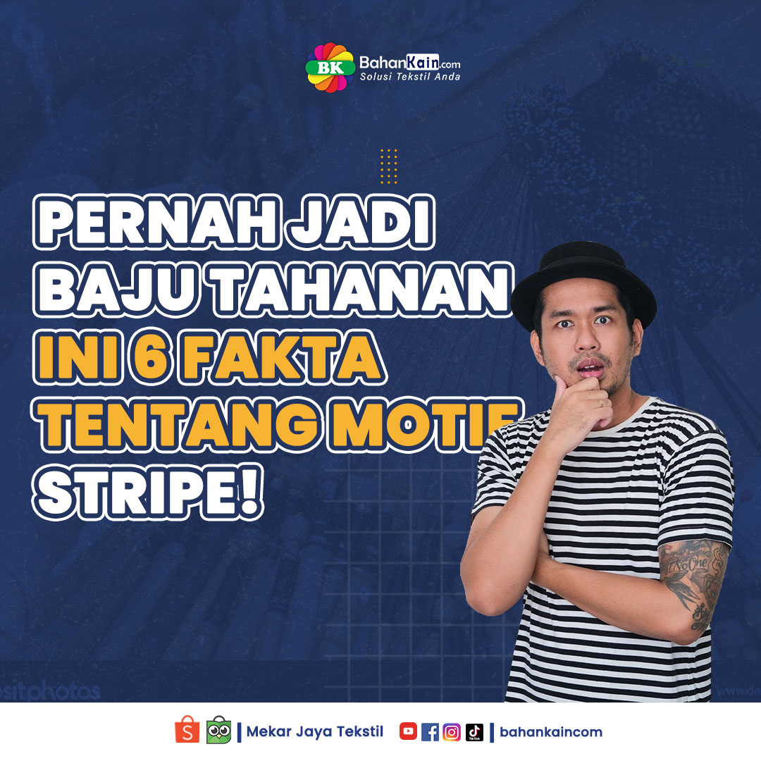 Pernah Jadi Baju Tahanan, Ini 6 Fakta Tentang Motif Stripe!