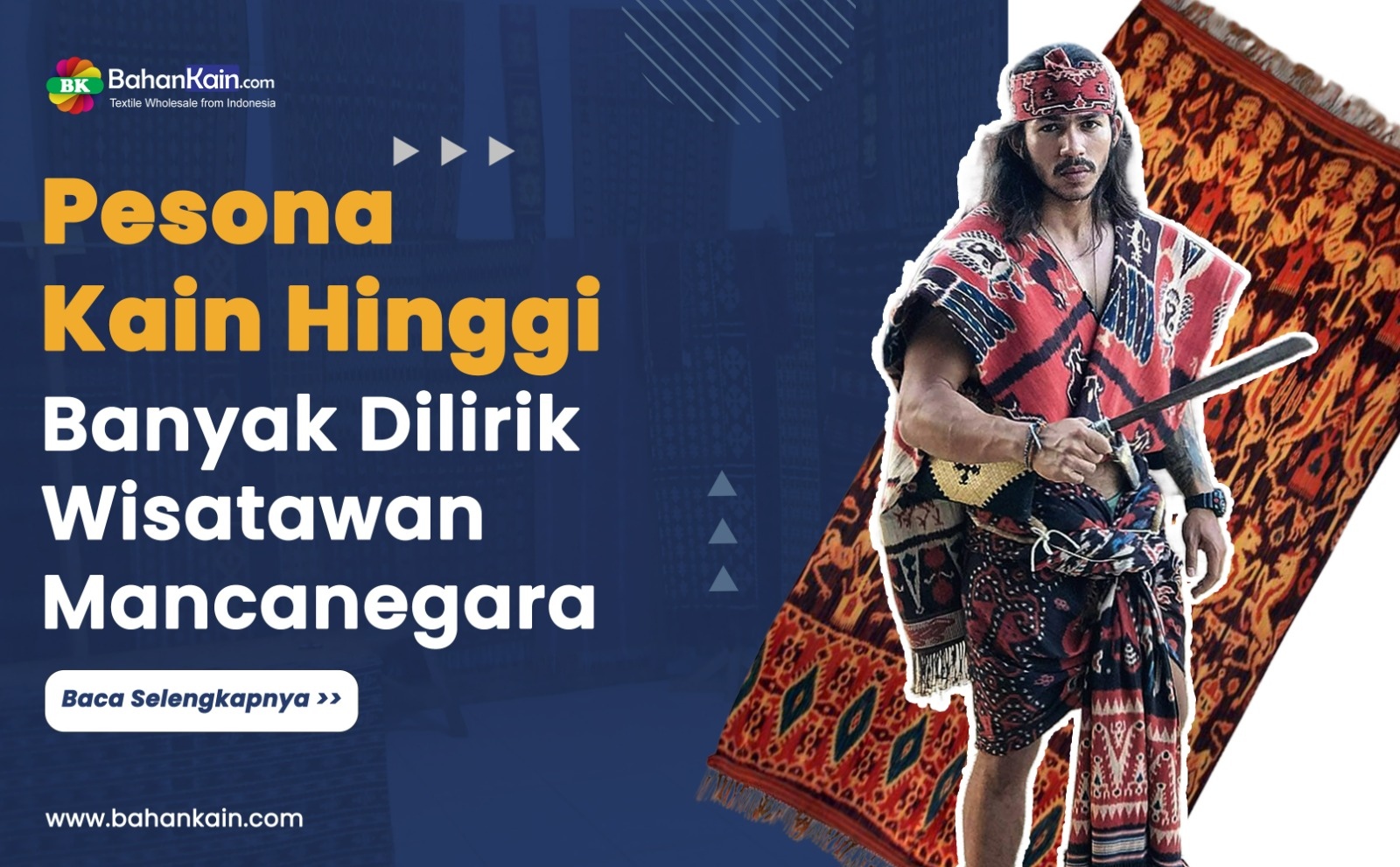 Pesona Kain Hinggi yang Banyak Dilirik Wisatawan Mancanegara