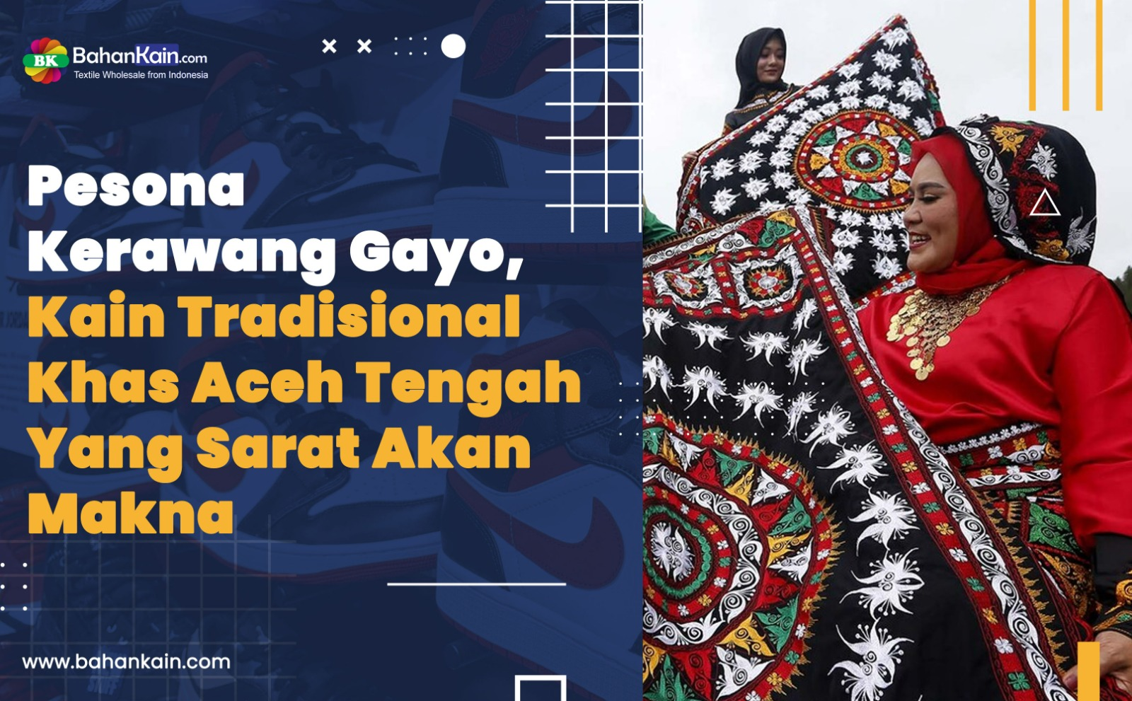 Pesona Kerawang Gayo, Kain Tradisional Khas Aceh Tengah Yang Sarat Akan Makna