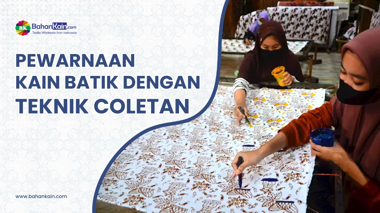 Pewarnaan Kain Batik Dengan Teknik Coletan