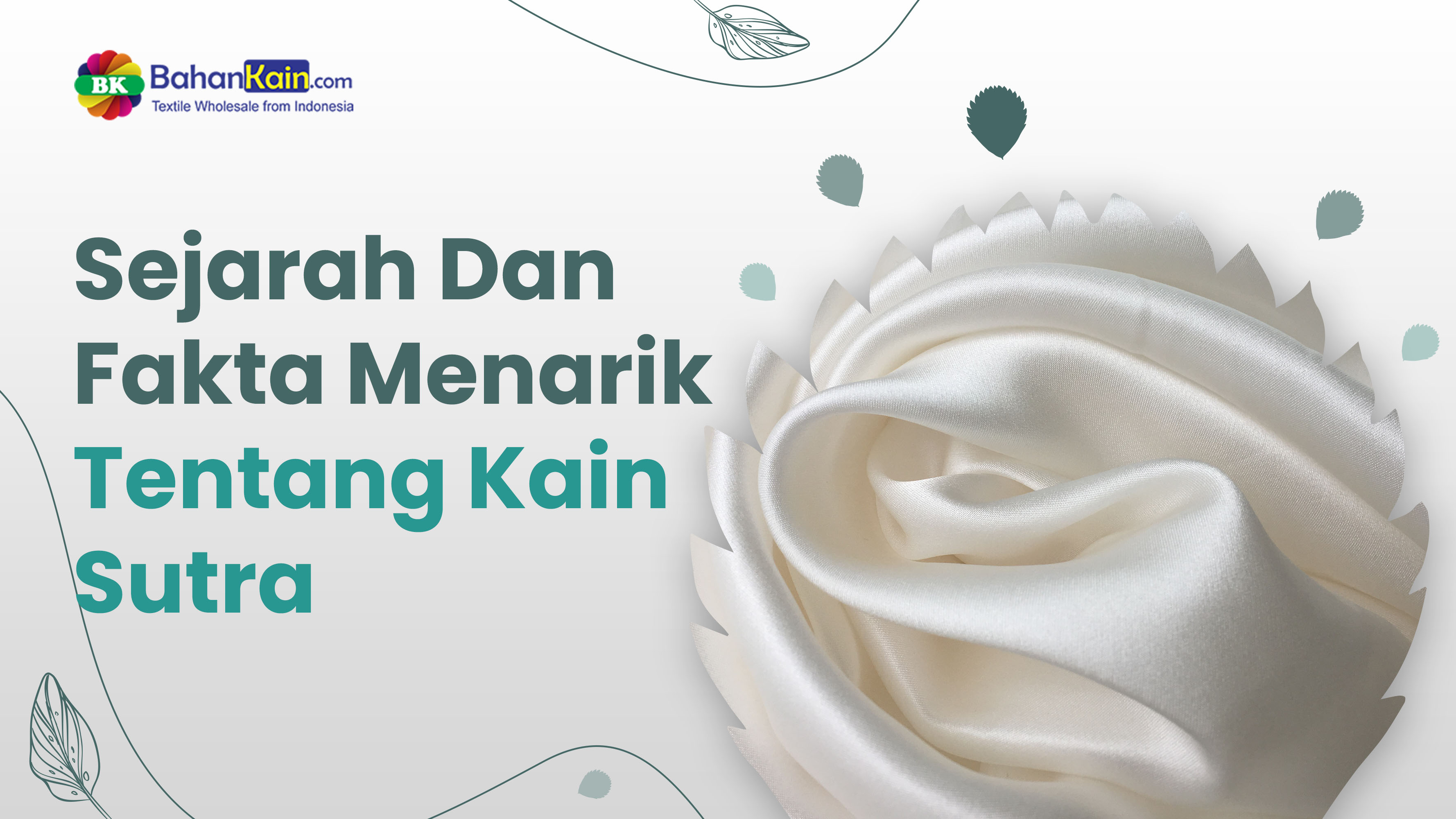 Sejarah Dan Fakta Menarik Tentang Kain Sutra