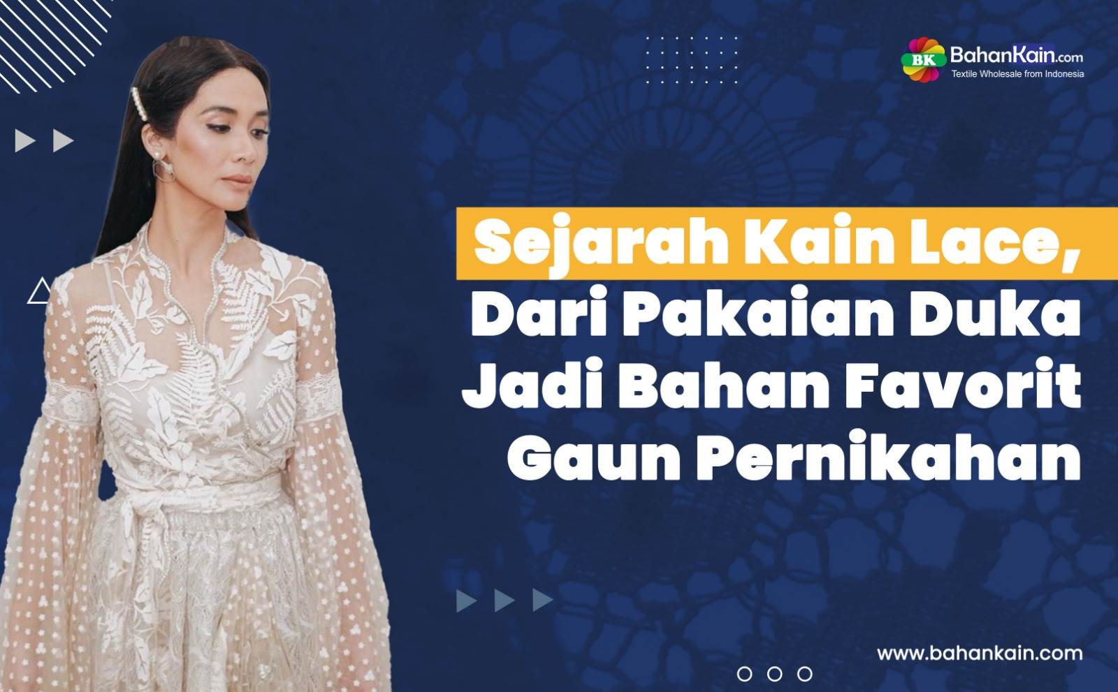 Sejarah Kain Lace, Dari Pakaian Duka Jadi Bahan Favorit Gaun Pernikahan