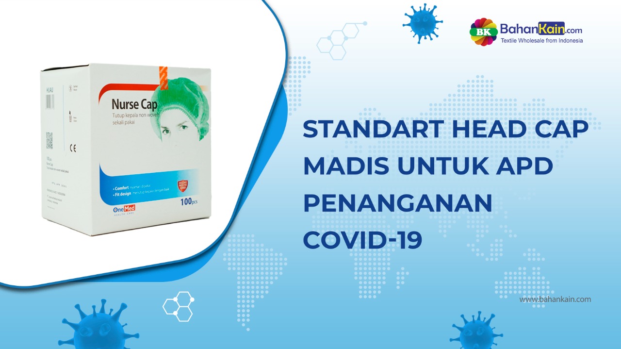 Standar Head Cap Medis Untuk APD Penanganan Covid-19