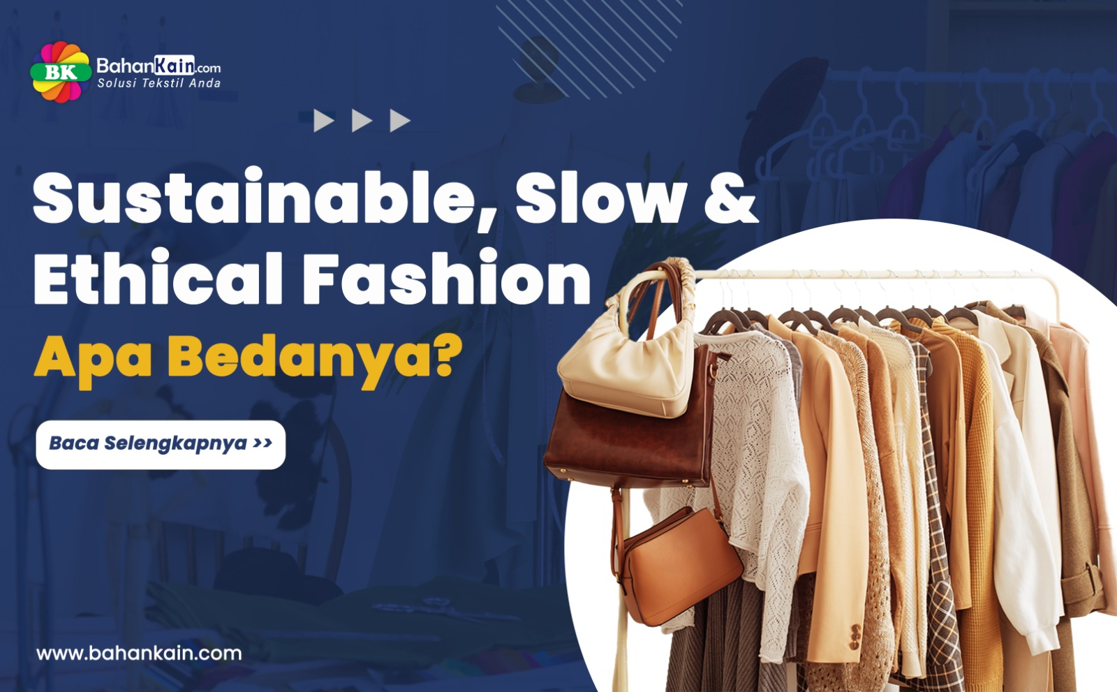 Sustainable, Slow Dan Ethical Fashion, Bedanya Apa?