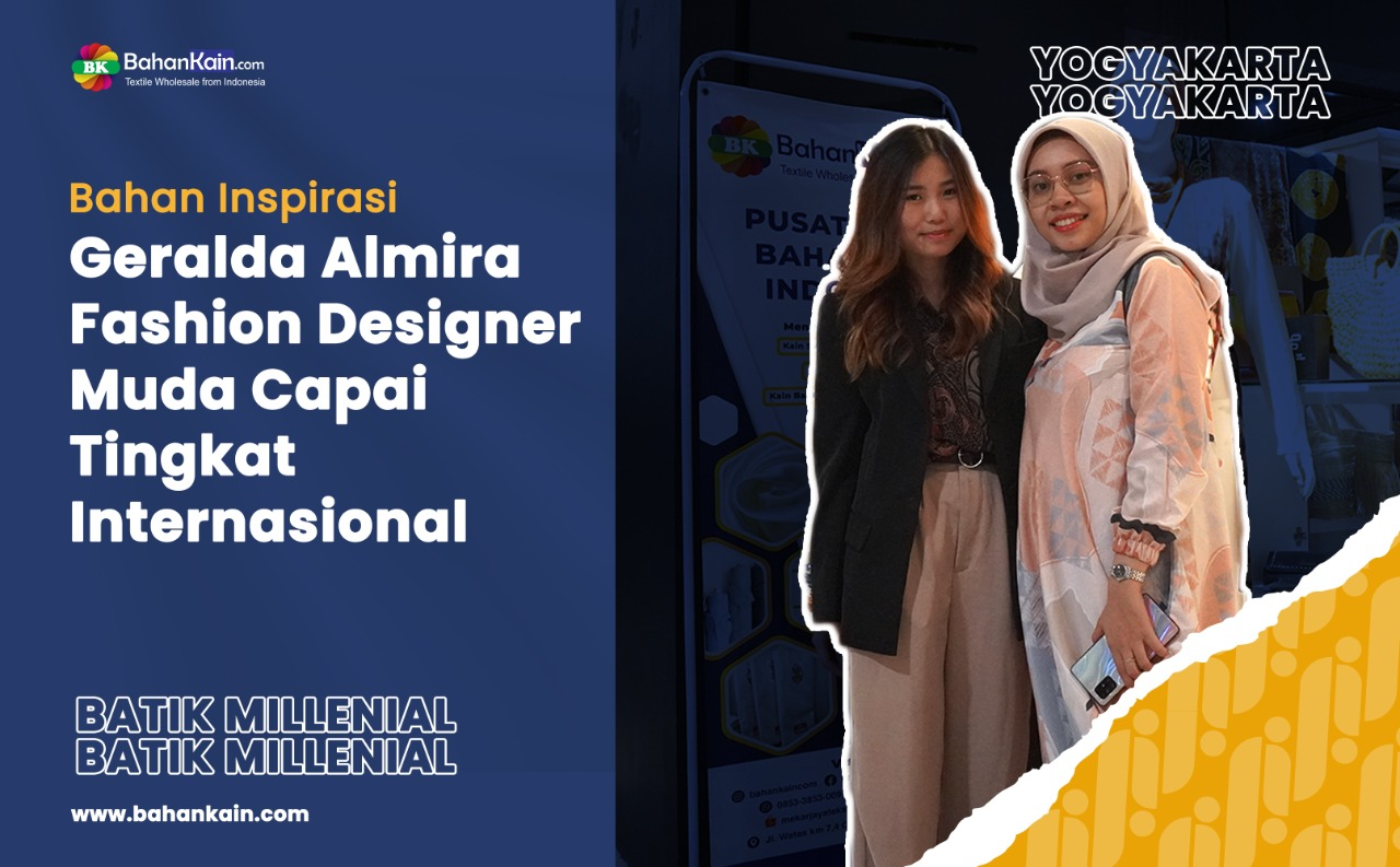 Tampil Di Kompetisi Fashion Internasional, Geralda Almira Jadi Inspirasi Desainer Muda Indonesia