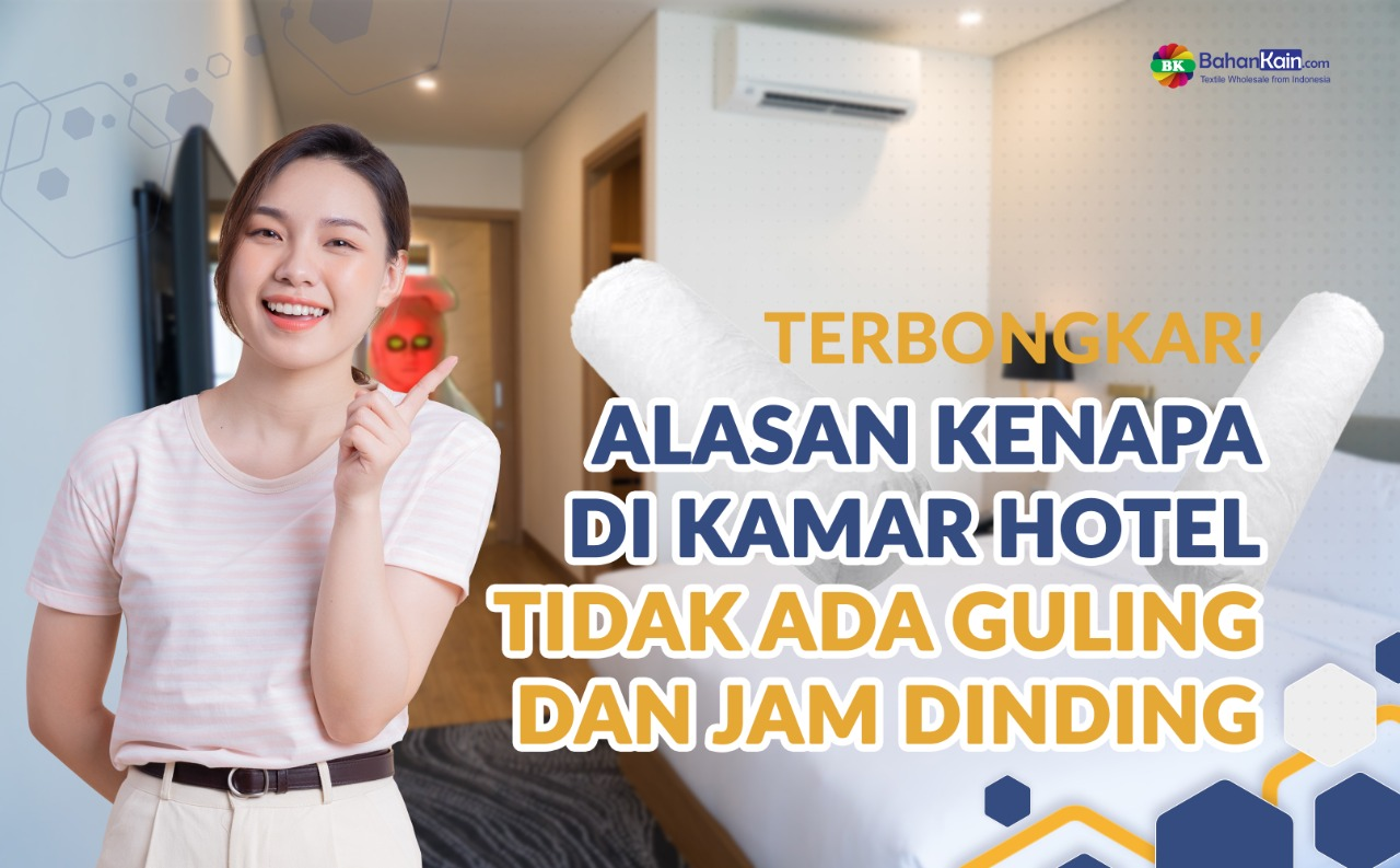 Terbongkar! Alasan Kenapa Di Kamar Hotel Tidak Ada Guling Dan Jam Dinding