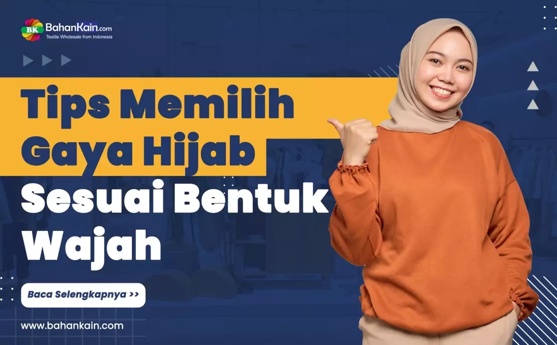 Tips Memilih Gaya Hijab Sesuai Bentuk Wajah
