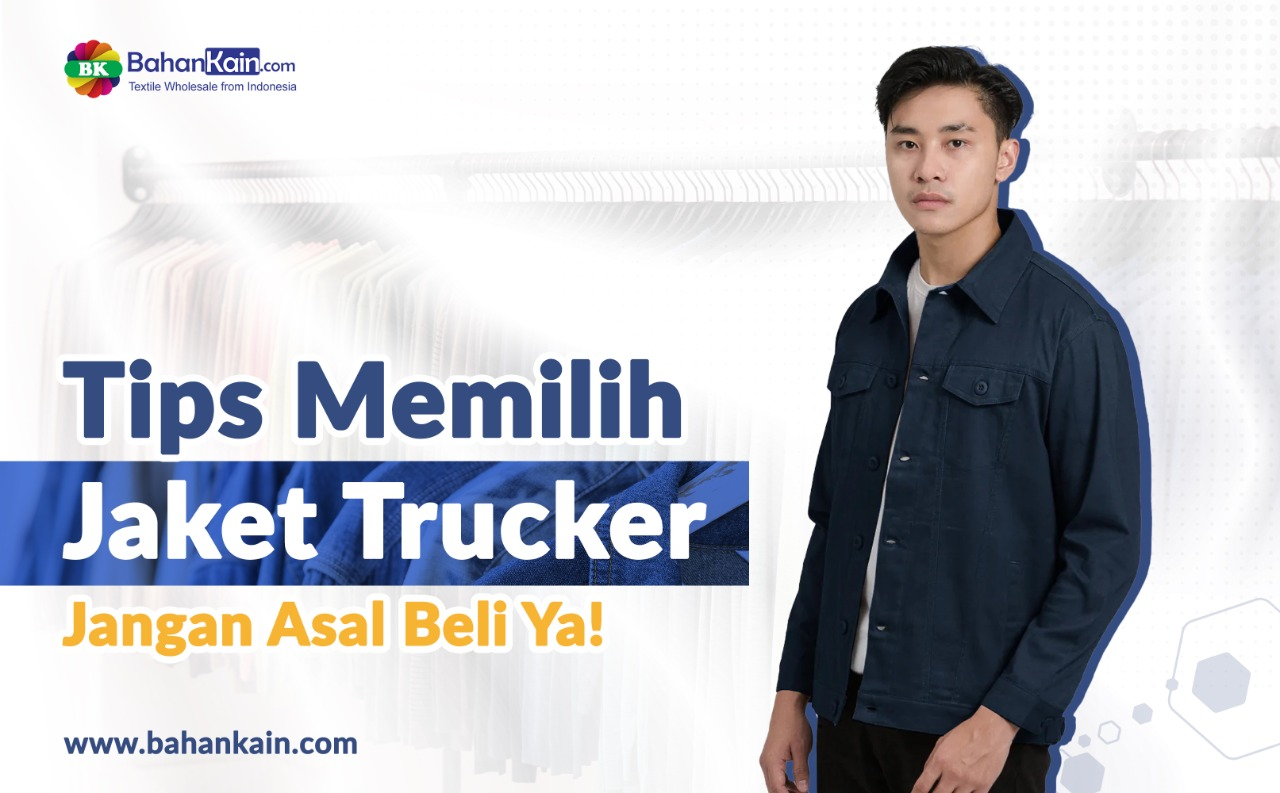 Tips Memilih Jaket Trucker, Jangan Asal Beli Ya!