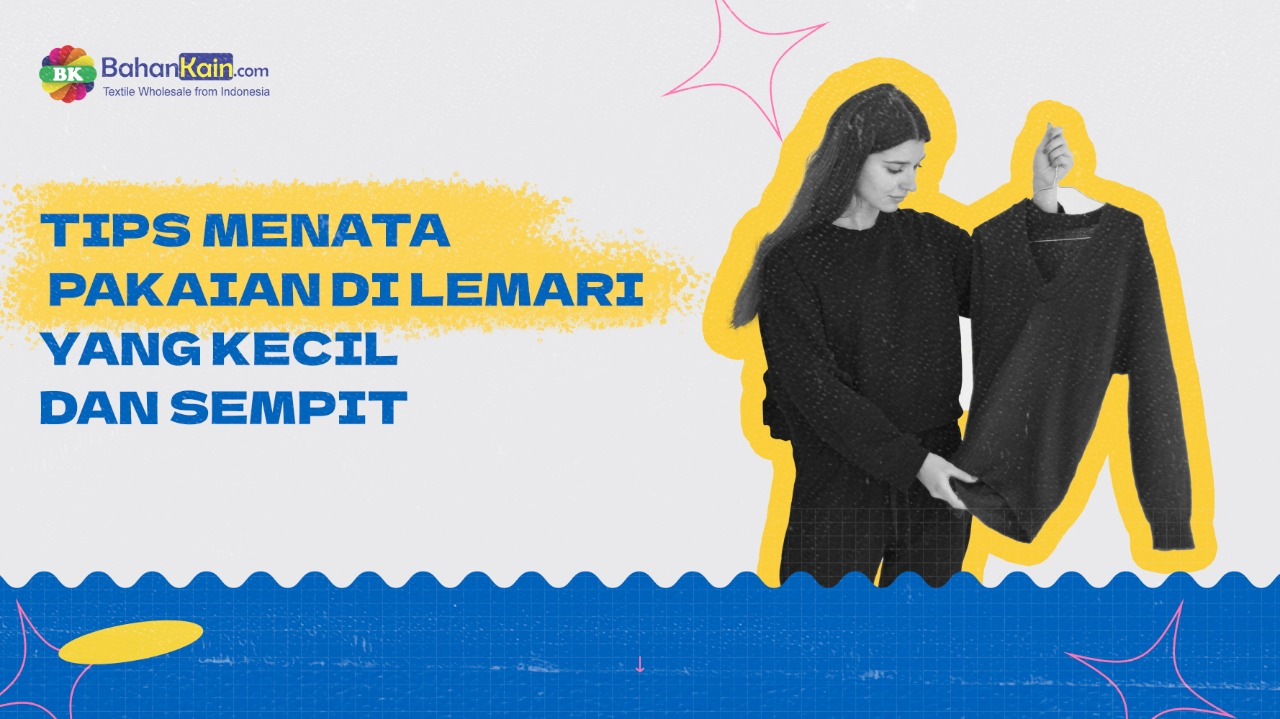 Tips Menata Pakaian di Lemari Yang Kecil Dan Sempit