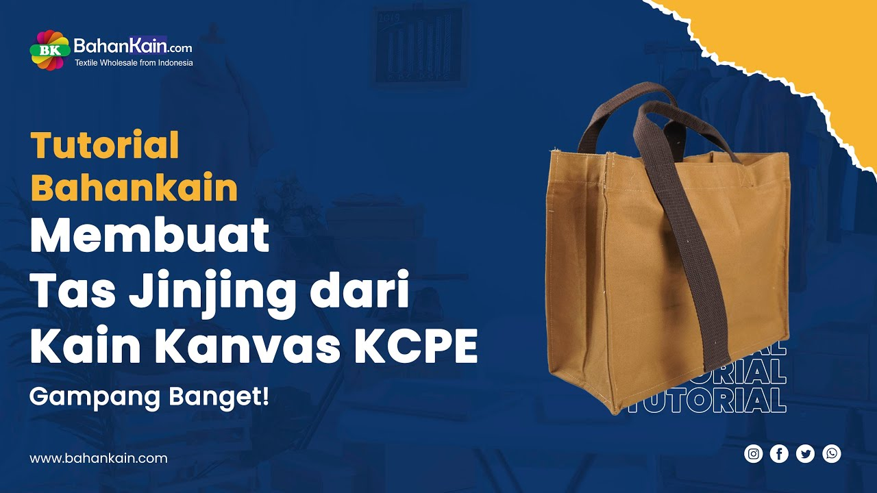 Tutorial Membuat Tas Jinjing Dari Kain Kanvas