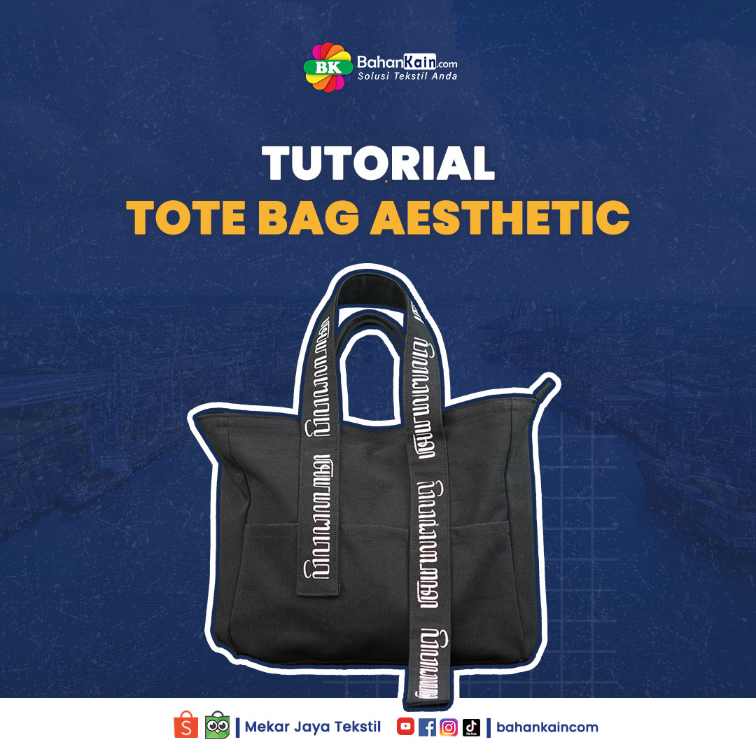 Tutorial Tote Bag Aesthetic Ala Wewadahan