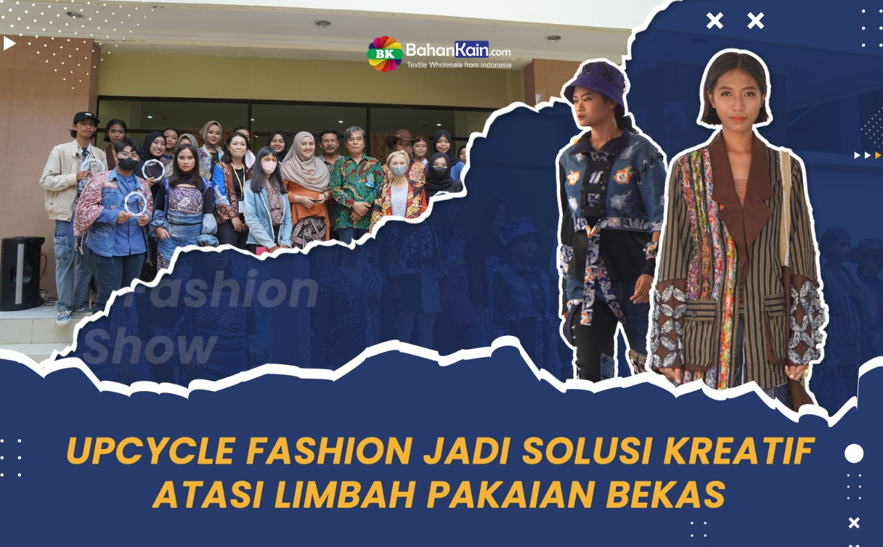 Upcycle Fashion, Cara Kreatif Atasi Limbah Pakaian Bekas