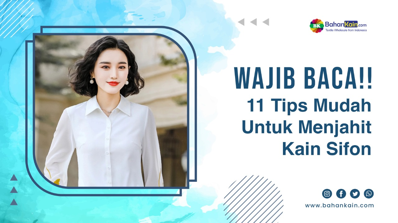 Wajib Baca!! 11 Tips Mudah Untuk Menjahit Kain Sifon