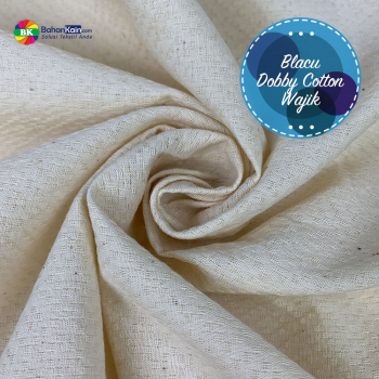 Kain Blacu Dobby Cotton Wajik